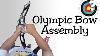 Assembling An Olympic Recurve Bow