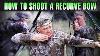 How To Shoot A Recurve Bow Fred Eichler