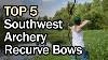 Southwest Archery Recurve Bows Top 5 Best In 2020