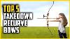 Top 5 Best Takedown Recurve Bows In 2024